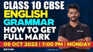 Class 10 CBSE English - Grammar - How to Get Full Mark | Xylem Class 10 CBSE