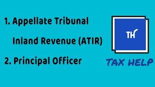 Income Tax Definitions | Part 1 | Appellate Tribunal Inland Revenue ATIR | Principal Officer