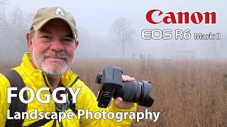 Canon R6 Mark II Foggy Morning Landscape Photography with 24-105 f/4 L IS USM Lens!