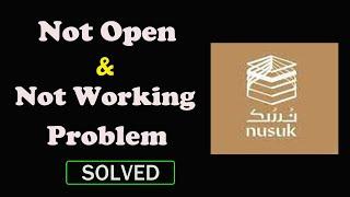 How to Fix Nusuk App Not Working / Not Open / Loading Problem in Android