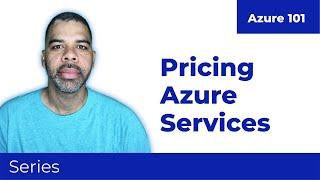 Azure 101 - Using the Azure Pricing Calculator