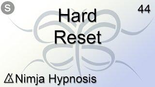 Hard Reset - Hypnosis
