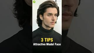 3 Tips to Get an Attractive Model Face  || #shorts #viral