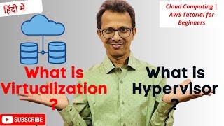 What is virtualization | What is hypervisor | AWS Tutorial | Cloud Computing in Hindi