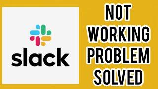 How To Solve Slack App Not Working(Not Open) Problem|| Rsha26 Solutions