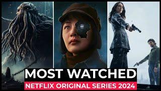 Top 10 MOST WATCHED Netflix Series Of 2024!