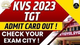 KVS Admit Card Out | KVS PRT,TGT & PGT Admit Card 2023| How to Check KVS Exam City 2023| Result Guru