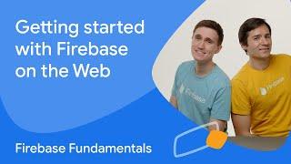 Getting started with Firebase on the Web