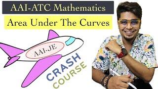 ️ AAI-ATC Mathematics Crash Course | Area Under The Curves in One Shot by HV Sir #aaiatc2023