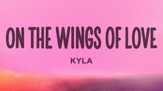 Kyla - On The Wings Of Love