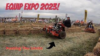 Pushing our luck at the 2023 Equip Expo in Louisville KY!