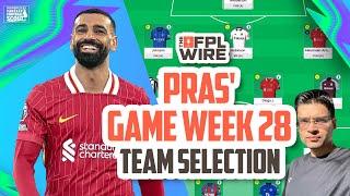 6k! Pras' Gameweek 28 Team Selection | The FPL Wire | Fantasy Premier League Tips 2024/25