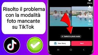 Come risolvere la modalità foto mancante su TikTok | Come ottenere la modalità foto su TikTok
