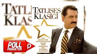 İbrahim Tatlıses - Mutlu Ol Yeter - (Official Audio)