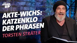 Akte-Wichs: Phrasen wie »Meilensteine«, »Goldkehlchen« u.a. – Torsten Sträter | Sträter