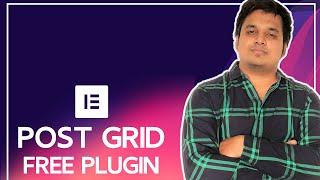 Custom Elementor pro post grids with a free plugin