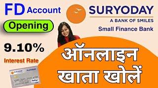 Suryoday small bank FD Account Open | Zero Balance account open | How to open Suryoday bank A/C 9.1%