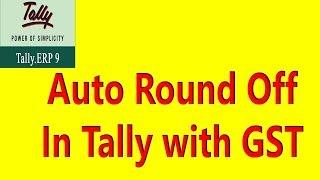 how to set auto round off in tally erp 9 with GST in hindi