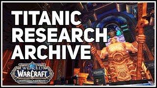 Titanic Research Archive location WoW