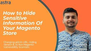 Magento Security Scan | How to Hide Sensitive Information Of Your Magento Store