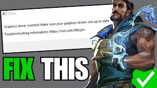 How To Fix Graphics Driver Crashed Error in Valorant