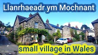 Llanrhaeadr ym Mochnant amazing virtual walk in small Village in Wales