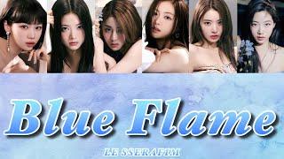 LE SSERAFIM - Blue Flame カナルビ（日本語字幕/日本語訳/パート分け/ルセラフィム/르세라핌 IZ*ONE）