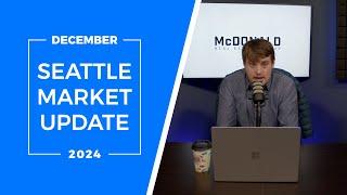 Seattle Real Estate Market Update - December 2024