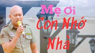 Mẹ Ơi Con Nhớ Nhà - Mr Chung ( Cover )  Có Thể Khiến Bạn Phải Khóc