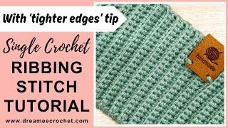 How to crochet the single crochet ribbing stitch | EASY single crochet ribbed stitch tutorial
