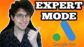 How To Switch To Google Ads Expert Mode