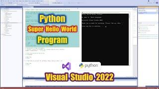 Visual Studio 2022: Python Tutorial : Hello World Console Application