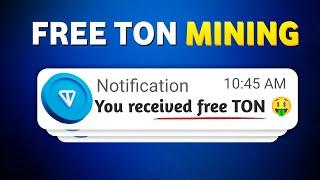 Another TON mining site  1 Hour = 5.00 TON | Free Ton Coin