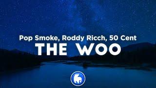 Pop Smoke - The Woo (Clean - Lyrics) ft. Roddy Ricch & 50 Cent