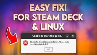 HOW TO FIX "UNABLE TO DETECT UPLAY INSTALLATION" WHEN LAUNCHING UBISOFT GAMES ON STEAM DECK & LINUX!