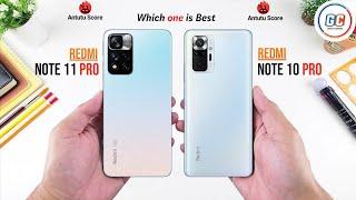 Redmi Note 11 Pro vs Redmi Note 10 Pro || Full Comparison || Performance,Camera,Battery and Price.