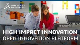 High Impact Innovation - Open Innovation Platform by Dassault Systèmes