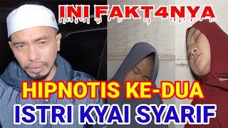 HIPNOTIS KE 2 ISTRI SYARIF INI FAKTANYA