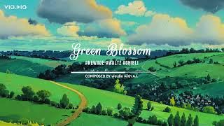 Green Blossom l Newage Waltz Ghibli Music