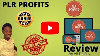 PLR Profits Review  Before You Get PLR Profits  My Video First I have cool  Bonuses For you Guys