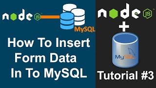 Node JS MySQL Tutorials #3 | How To Insert Form Data In To MySQL In Node JS In Hindi In 2022