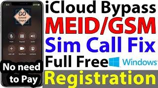 How to Bypass iCloud | MEID/GSM iPhone with Signal Sim Call Fix | Full Free Registration, No Cost