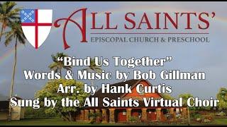 All Saints Virtual Choir - Bind Us Together