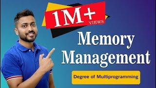 L-5.1: Memory Management and Degree of Multiprogramming | Operating System