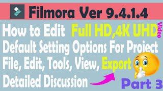 #Filmora9 .4 Menu |Safe Zone |How to Edit Full HD 4k UHD Videos | File,Tool,Export and more Options