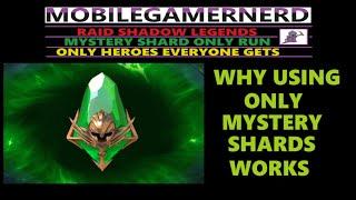 Why Mystery Shard Only Run Works. Raid Shadow Legends F2P.