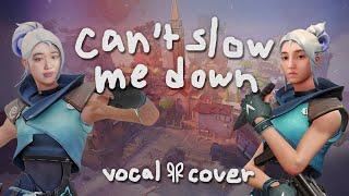 [COVER]┊ lIlBOI, Mirani and GroovyRoom - ‘Can't Slow Me Down’ (VALORANT)┊QUVRTZ REveRIe