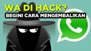 Here's How to Restore a Hacked Whatsapp Number Hijacked by People Forgot 2-step verification