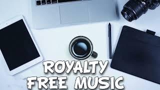 BEST FREE Royalty Free Music 2025 - 2 Hours of Copyright Free Music 2025 / Non Copyright Music 2025