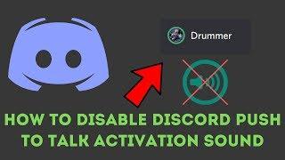 How to Disable Discord Push to Talk Activation Sound